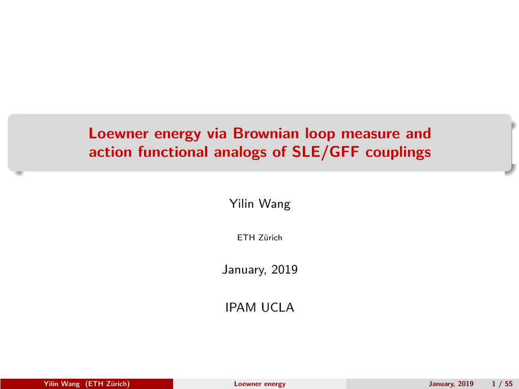 Loewner Energy Via Brownian Loop Measure and Action Functional Analogs of SLE/GFF Couplings