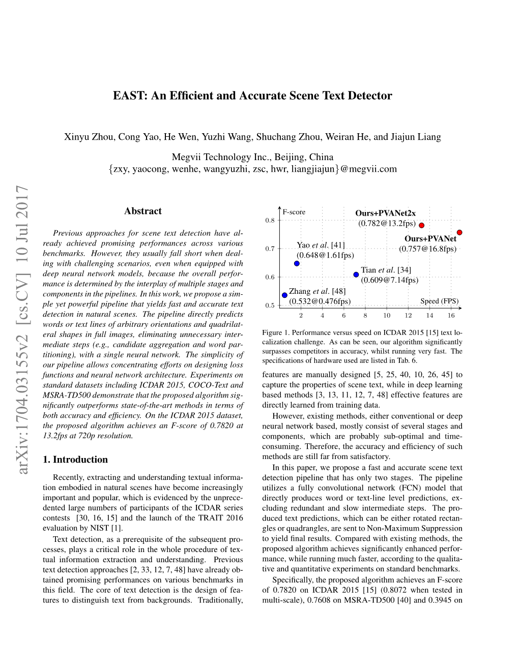 Arxiv:1704.03155V2 [Cs.CV] 10 Jul 2017 Recently, Extracting and Understanding Textual Informa- Detection Pipeline That Has Only Two Stages