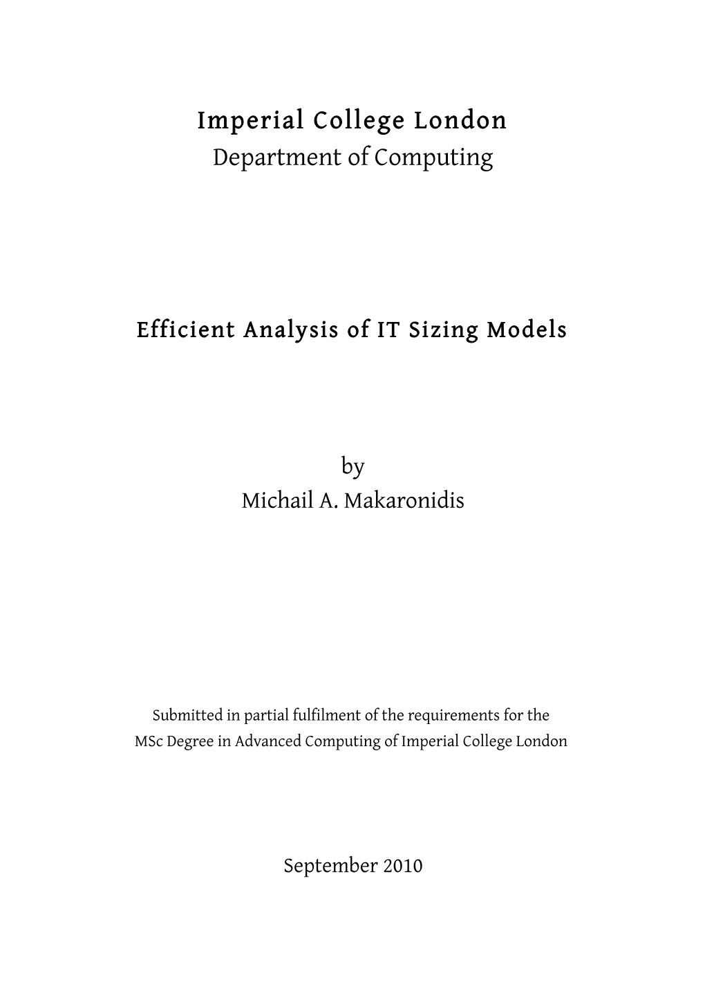 Efficient Analysis of IT Sizing Models by Michail A. Makaronidis