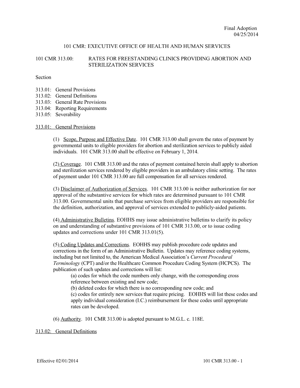 114.3 Cmr 13.00: Rates for Freestanding Clinics Providing Abortion and Sterilization Services