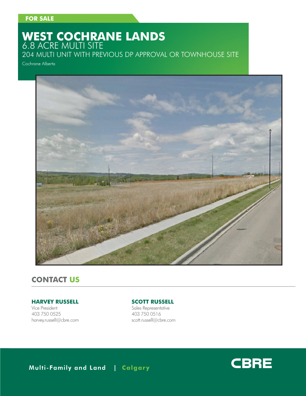 WEST COCHRANE LANDS 6.8 ACRE MULTI SITE 204 MULTI UNIT with PREVIOUS DP APPROVAL OR TOWNHOUSE SITE Cochrane Alberta