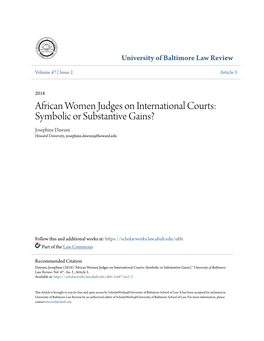 African Women Judges on International Courts: Symbolic Or Substantive Gains? Josephine Dawuni Howard University, Josephine.Dawuni@Howard.Edu