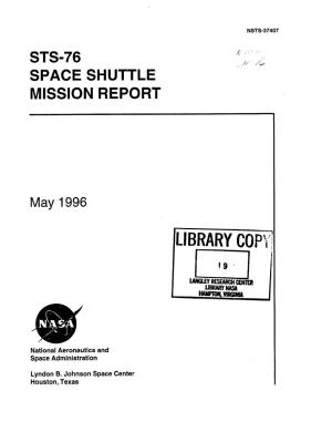 STS-76 Space Shuttle Mission Report Was Prepared from Inputs Received from the Space Shuttle Vehicle Engineering Office As Well As Other Organizations