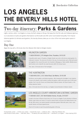 LOS ANGELES the BEVERLY HILLS HOTEL Two Day Itinerary: Parks & Gardens Lights, Camera, Action