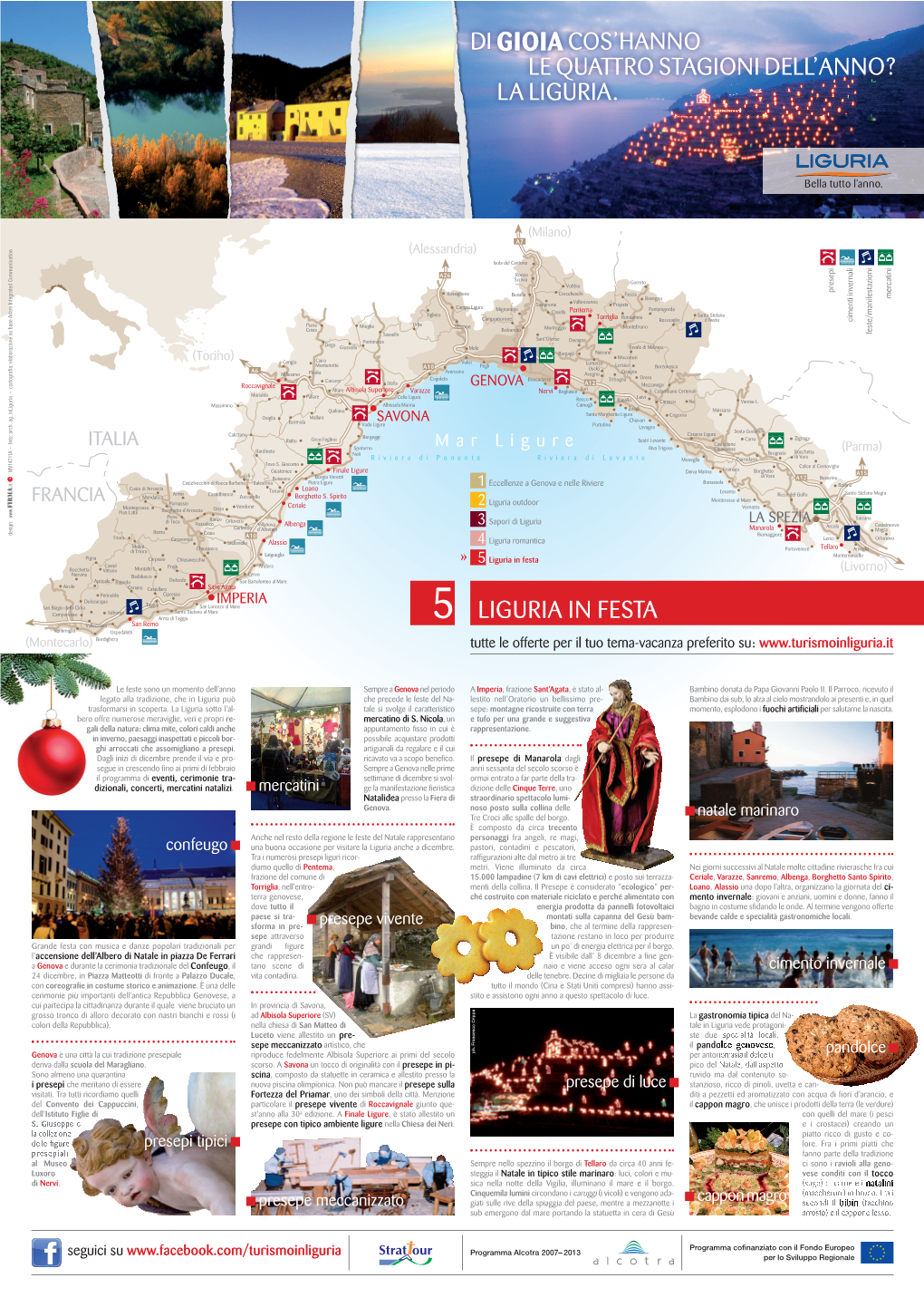 Liguria in Festa Di Gioiacos'hanno Le Quattro Stagioni Dell'anno?