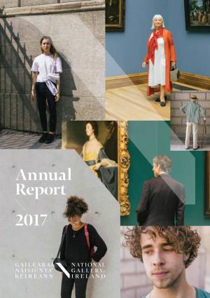 2017 Annual Report 2017 NATIONAL GALLERY of IRELAND
