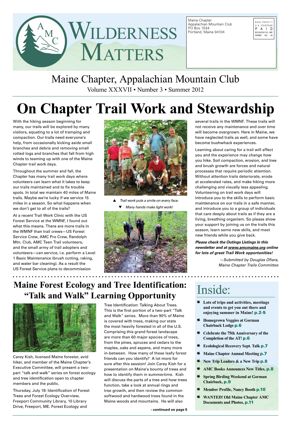 Summer 2012 on Chapter Trail Work and Stewardship with the Hiking Season Beginning for Several Trails in the WMNF