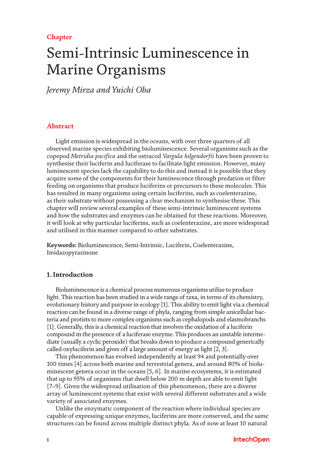 Semi-Intrinsic Luminescence in Marine Organisms Jeremy Mirza and Yuichi Oba