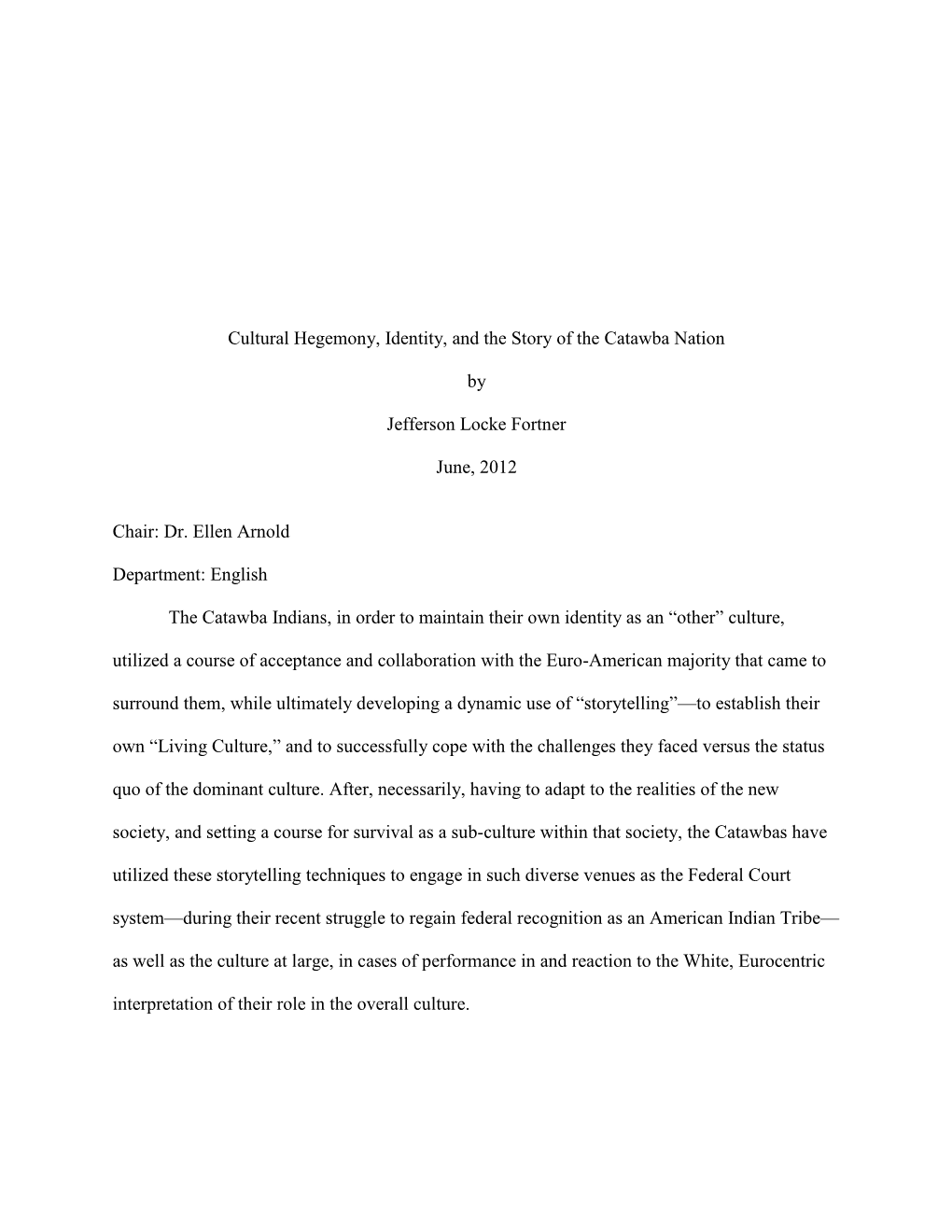 Cultural Hegemony, Identity, and the Story of the Catawba Nation By