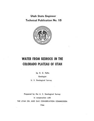 Water from Bedrock in the Colorado Plateau of Utah