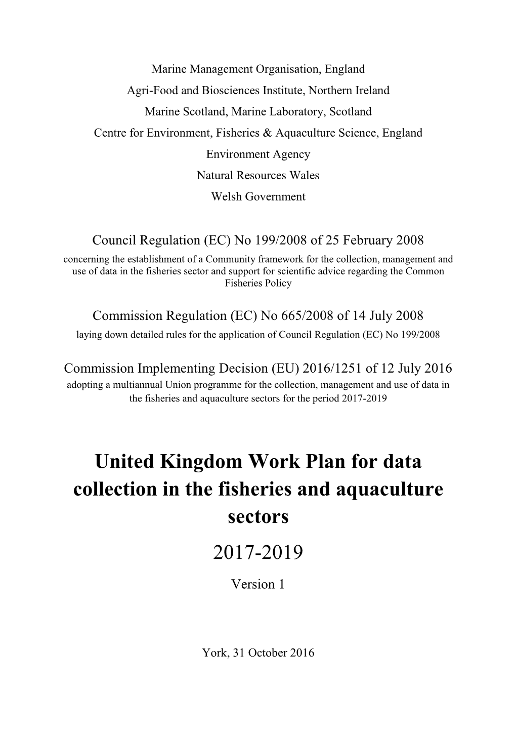 United Kingdom Work Plan for Data Collection in the Fisheries and Aquaculture Sectors 2017-2019