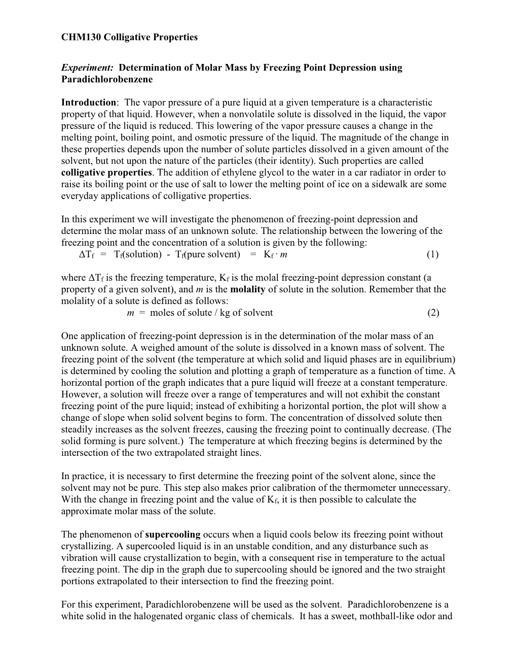 CHM130 Colligative Properties Experiment: Determination of Molar Mass by Freezing Point Depression Using Paradichlorobenzene