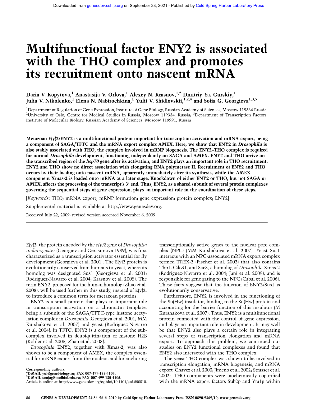 Multifunctional Factor ENY2 Is Associated with the THO Complex and Promotes Its Recruitment Onto Nascent Mrna