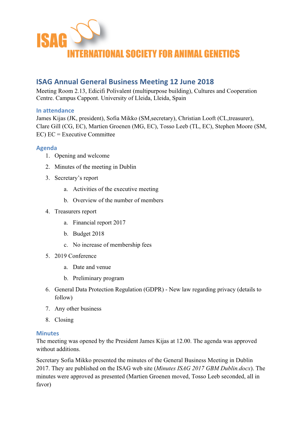 To View the 2018 ISAG General Business Meeting Minutes