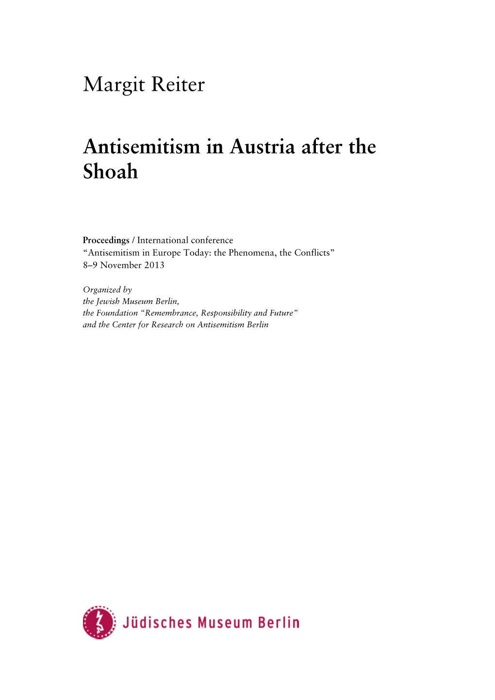 MARGIT REITER Antisemitism in Austria After the Shoah 1