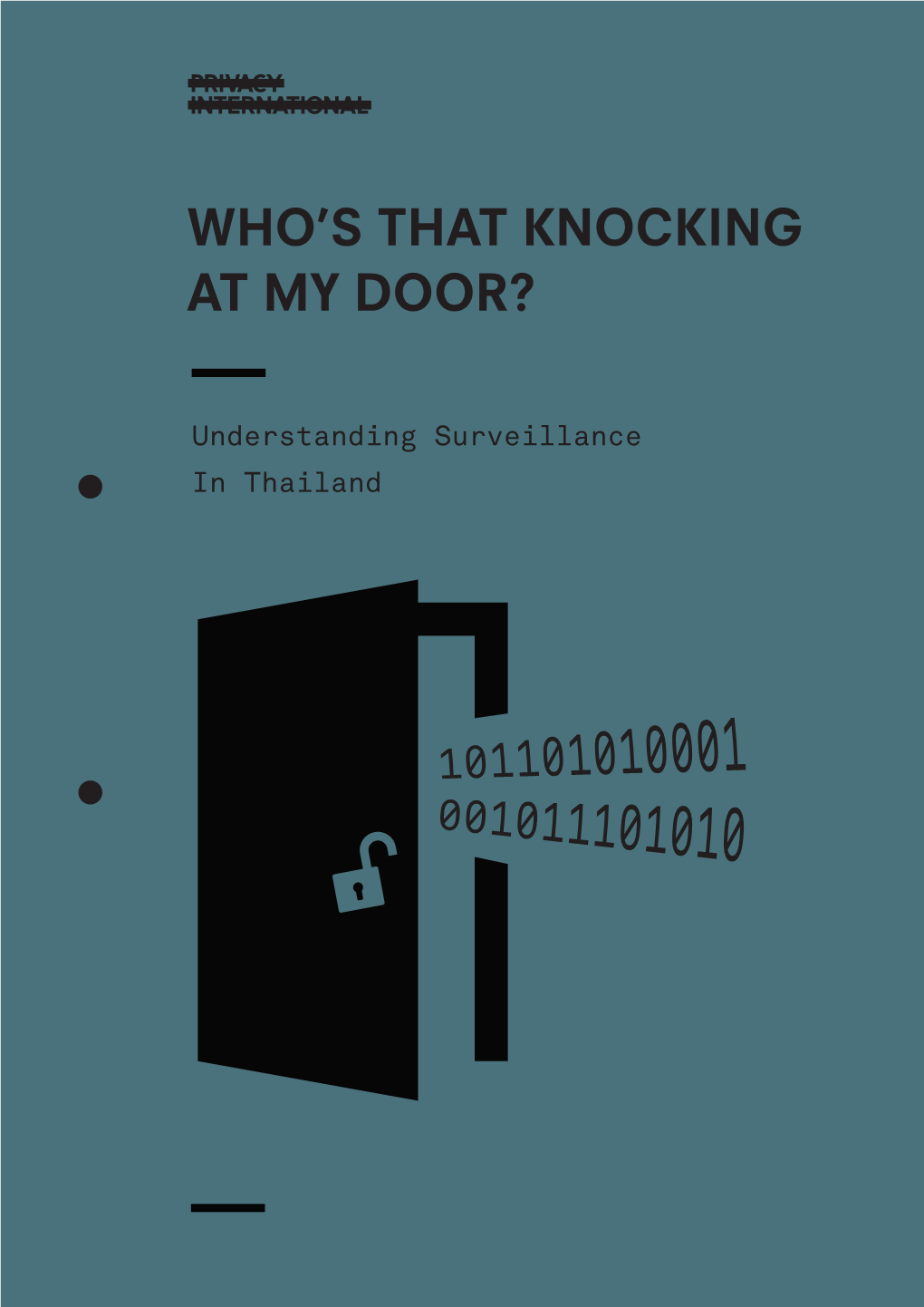 Who's That Knocking at My Door? Understanding Surveillance In