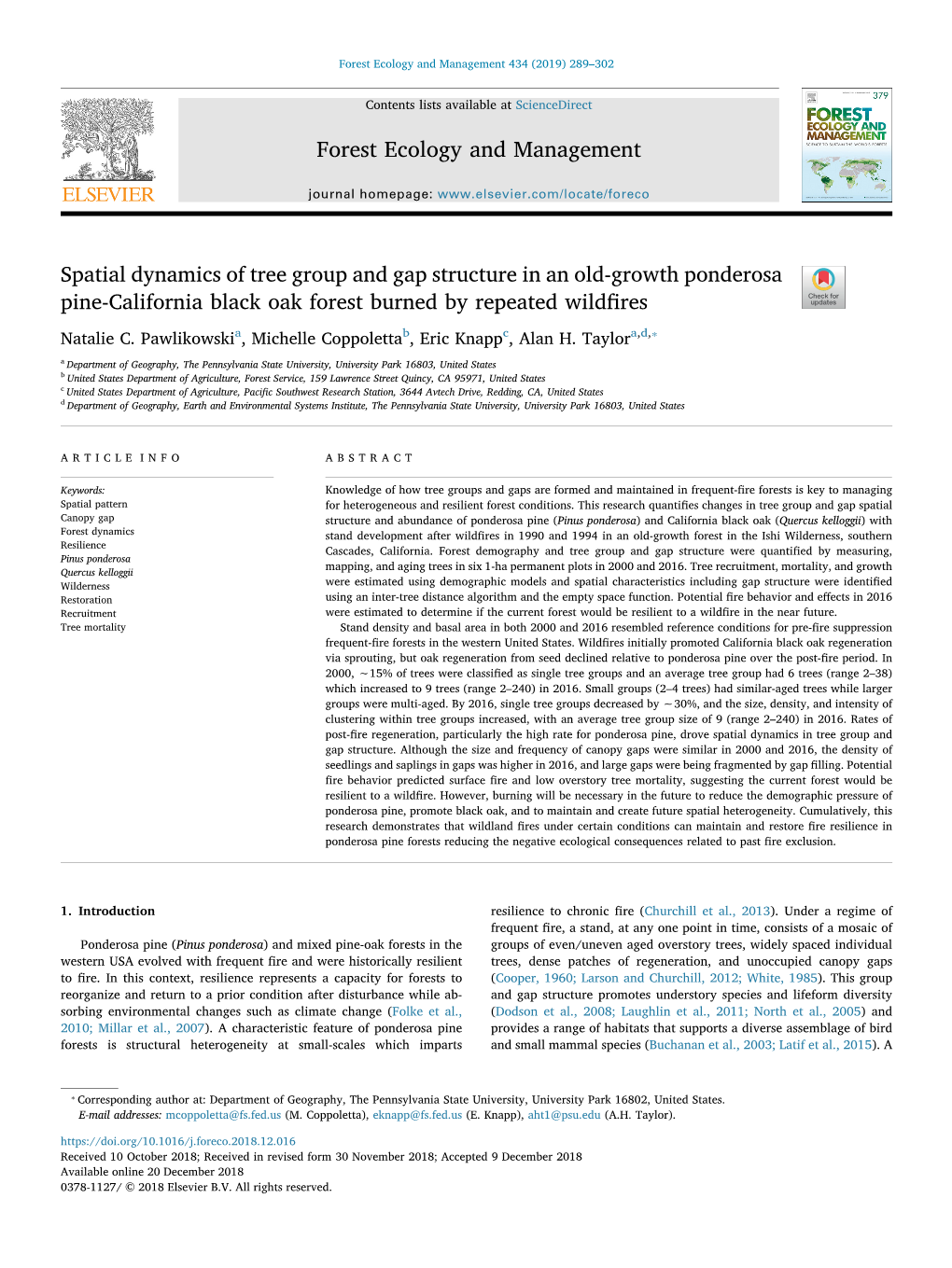 Spatial Dynamics of Tree Group and Gap Structure in an Old-Growth Ponderosa Pine-California Black Oak Forest Burned by Repeated Wildﬁres T ⁎ Natalie C