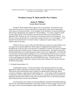 President George W. Bush and His War Cabinet James P. Pfiffner