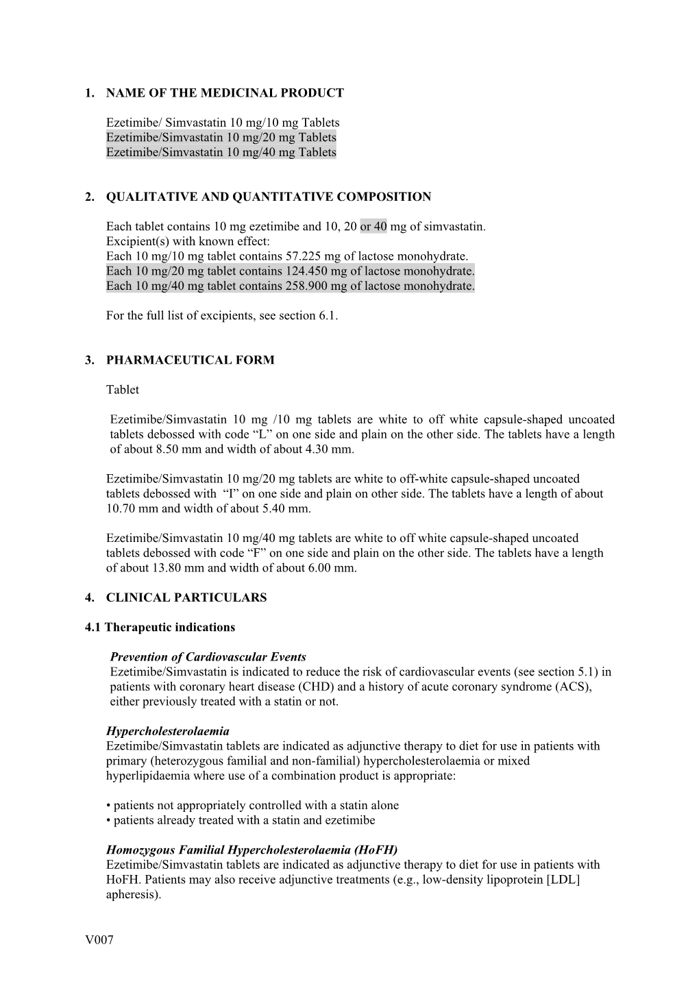 V007 1. Name Of The Medicinal Product Ezetimibe  Simvastatin 10 Mg 10 