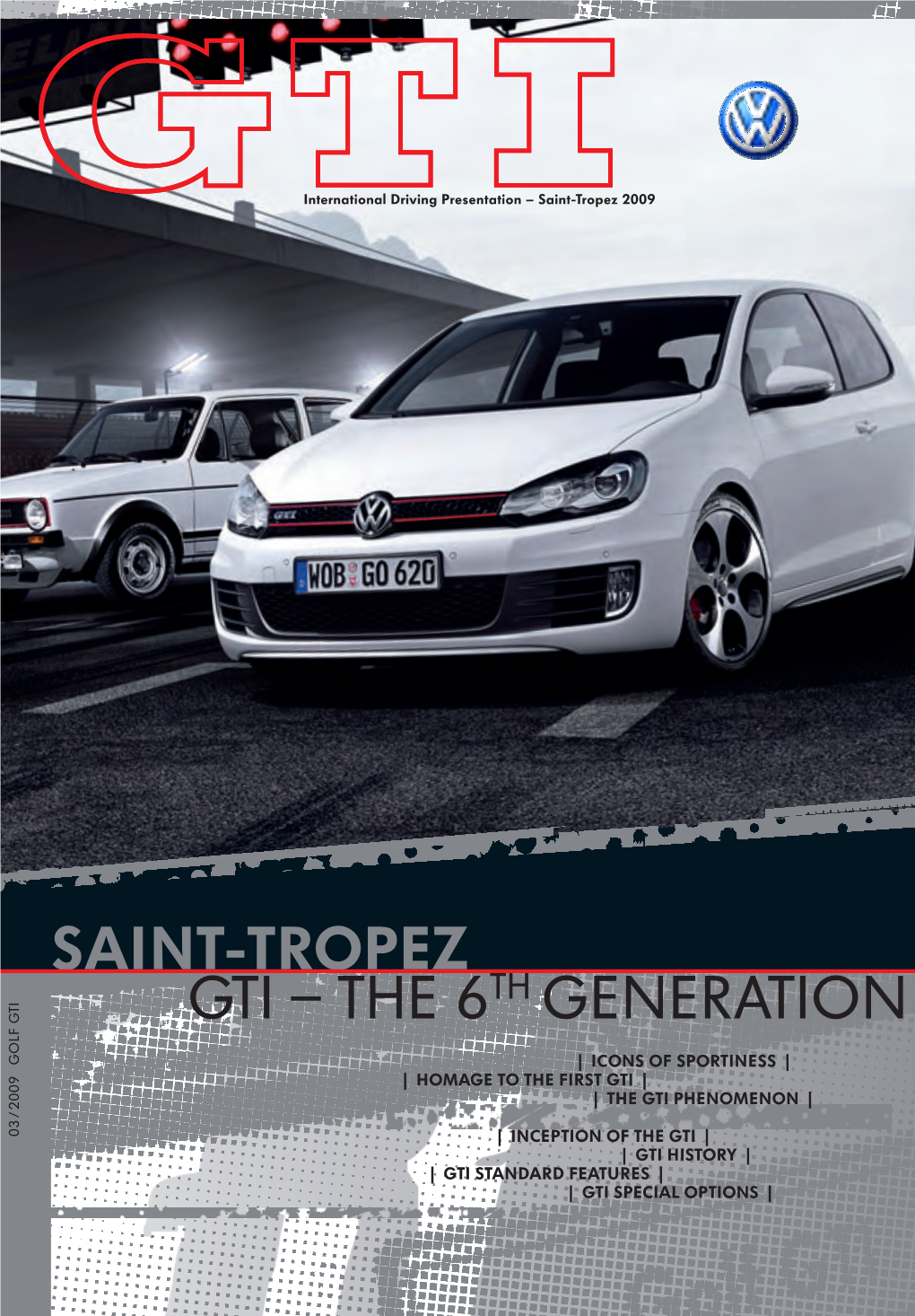Eration Saint-Tropez Gti – the 6Th Generation