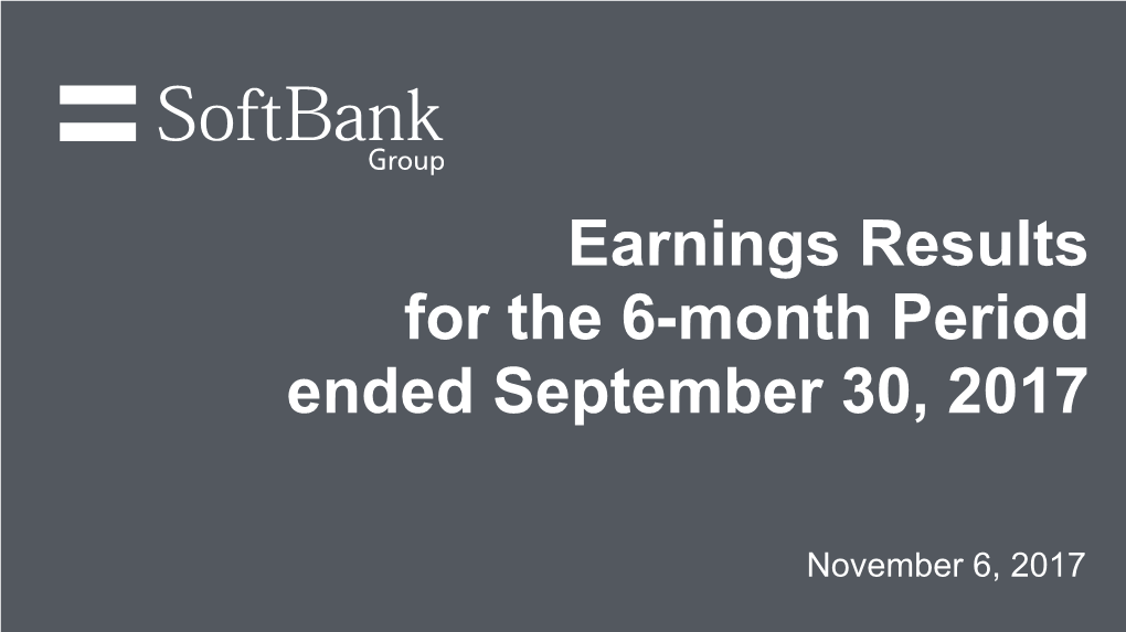 Earnings Results for the 6-Month Period Ended September 30, 2017
