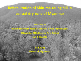 Rehabilitation of Shin-Ma-Taung Hill in Central Dry Zone of Myanmar