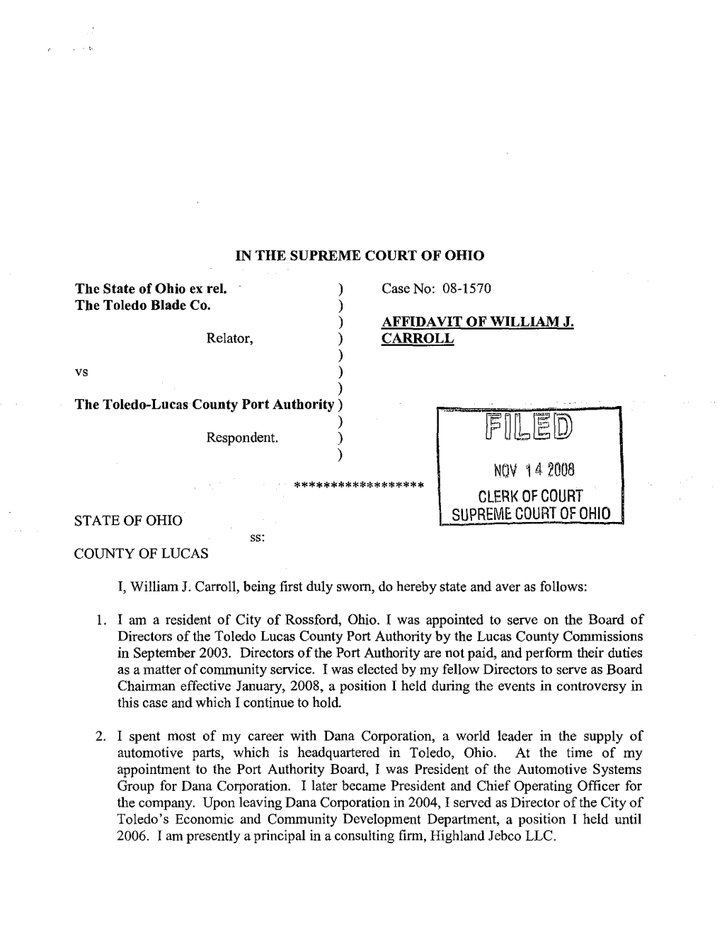 IN the SUPREME COURT of OHIO the State of Ohio Ex Rel. the Toledo Blade Co. Case No: 08-1570 AFFIDAVIT of WILLIAM J. Relator, )