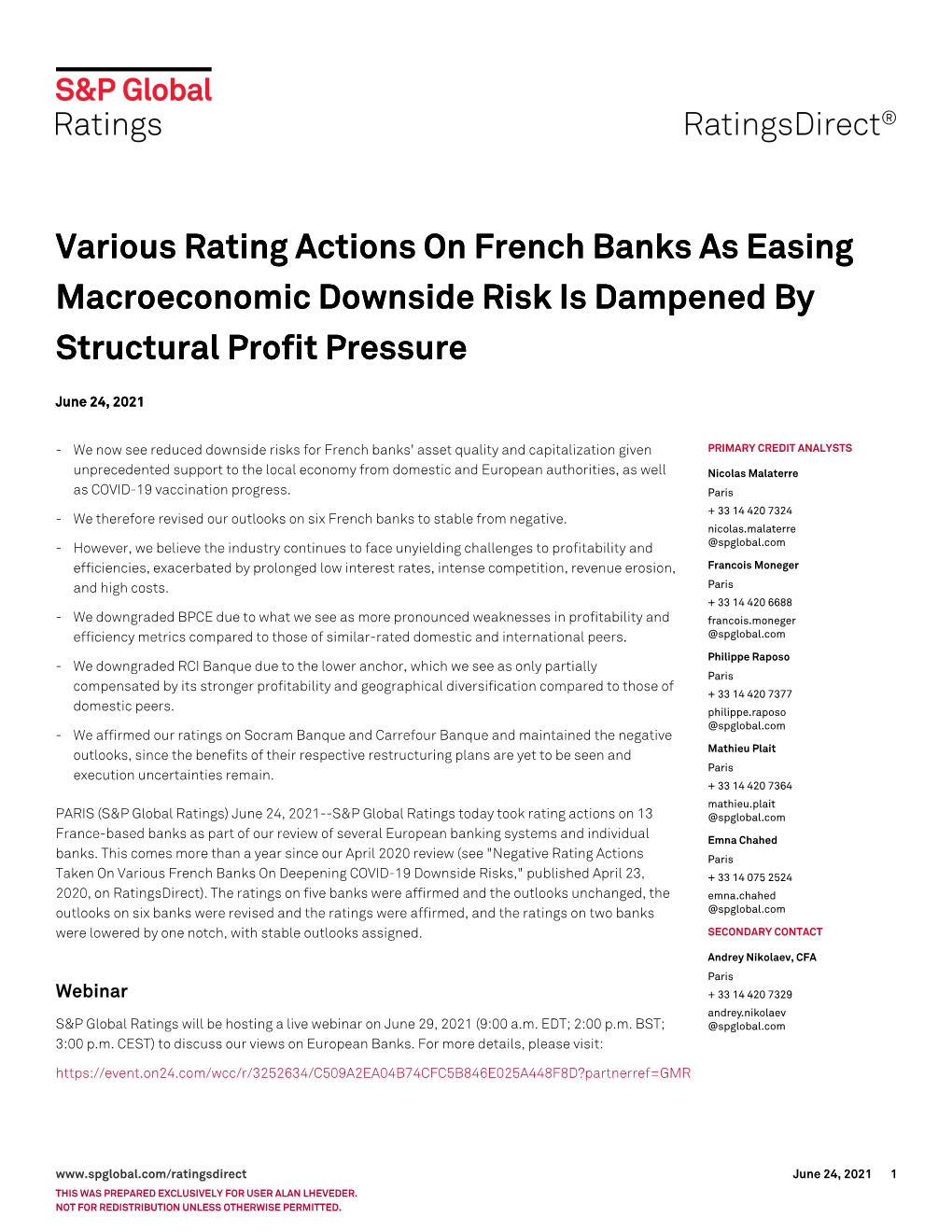 Various Rating Actions on French Banks As Easing Macroeconomic Downside Risk Is Dampened by Structural Profit Pressure