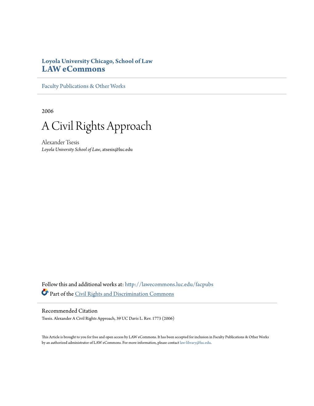 A Civil Rights Approach Alexander Tsesis Loyola University School of Law, Atsesis@Luc.Edu