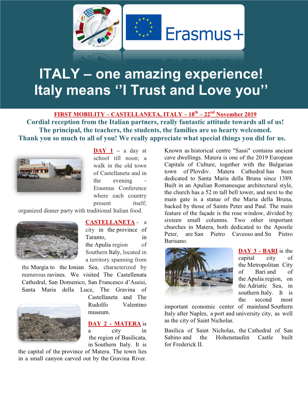 ITALY – One Amazing Experience! Italy Means ''I Trust and Love You''