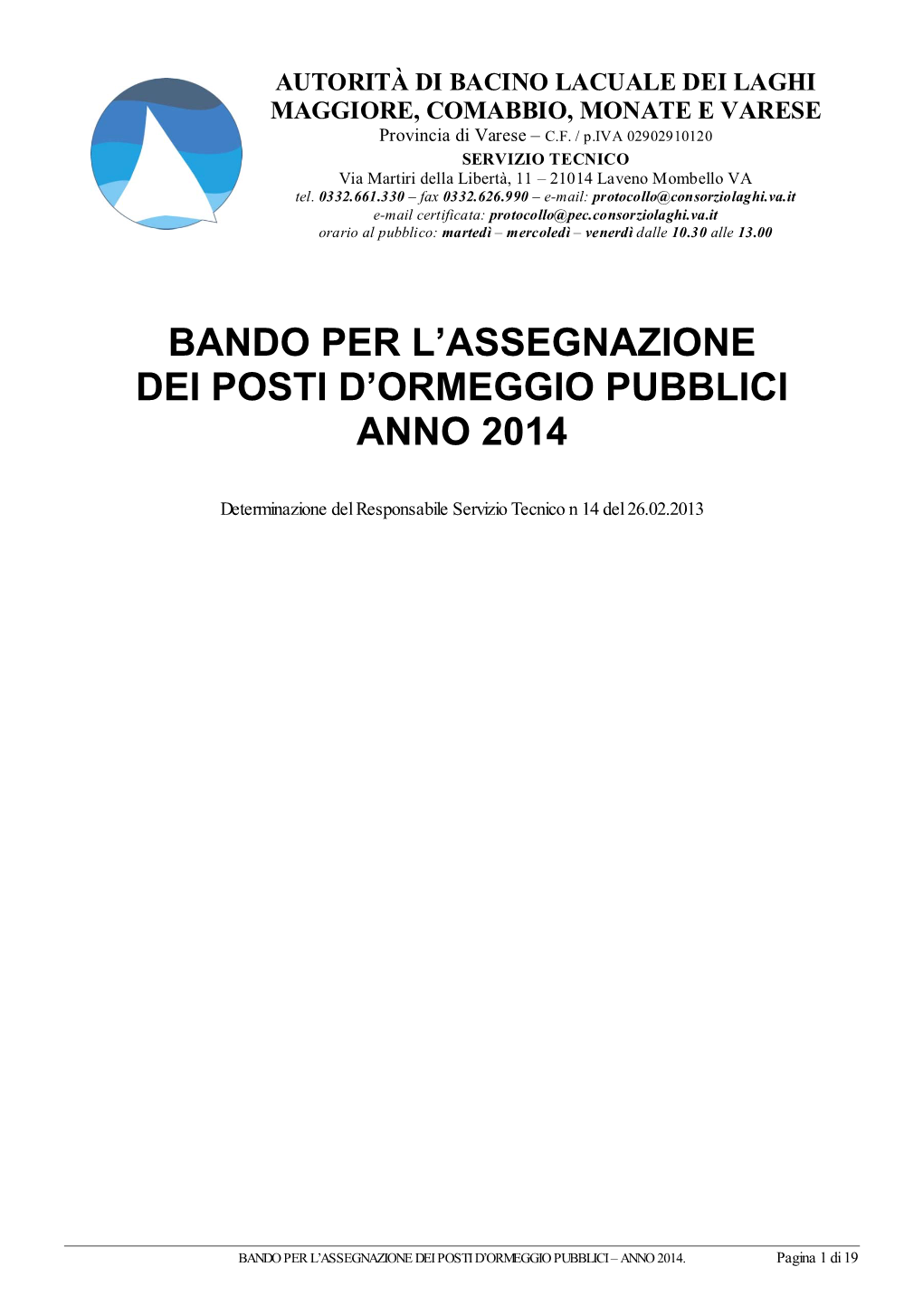 Bando Per L'assegnazione Dei Posti D'ormeggio Pubblici Anno 2014