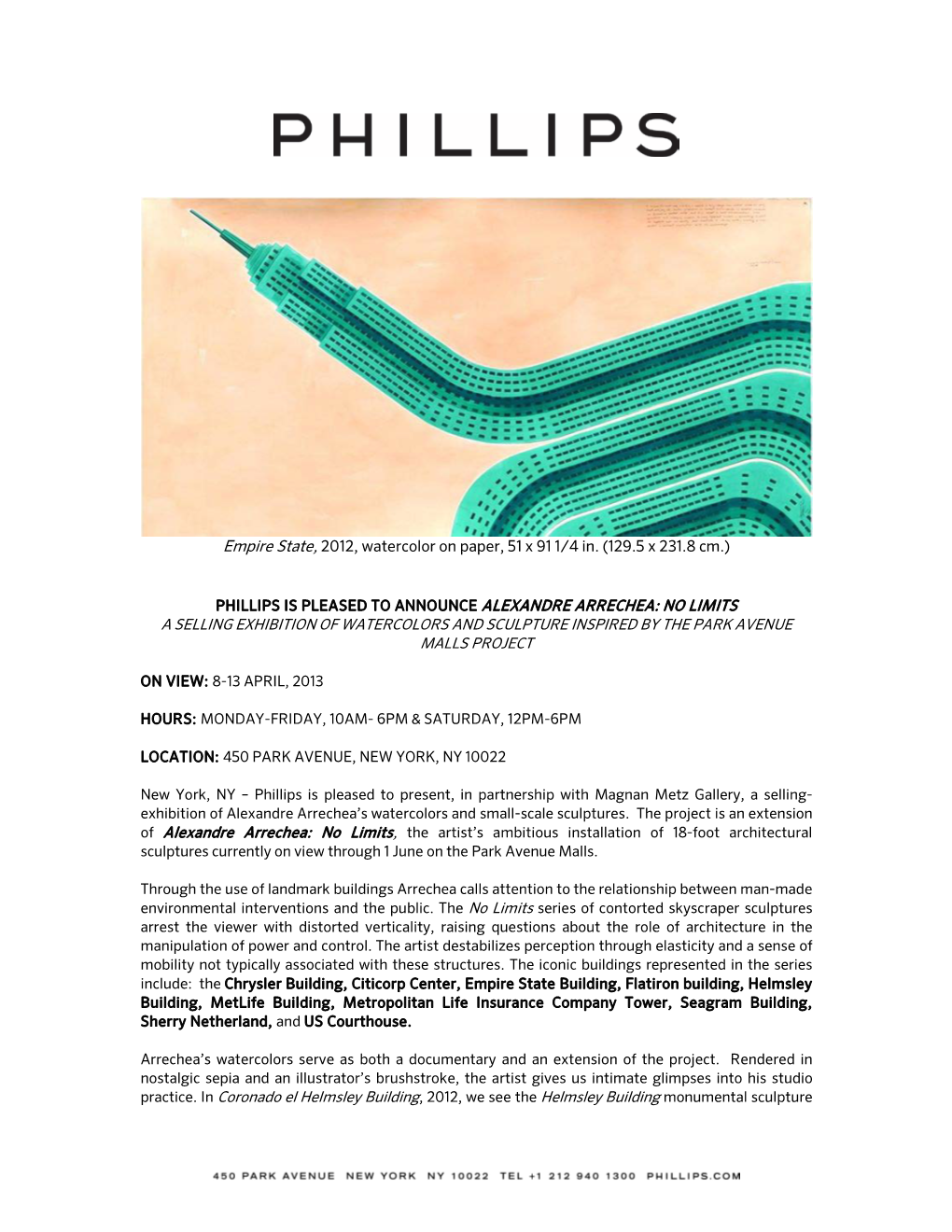 Phillips Is Pleased to Announce Alexandre Arrechea: No Limits a Selling Exhibition of Watercolors and Sculpture Inspired by the Park Avenue Malls Project