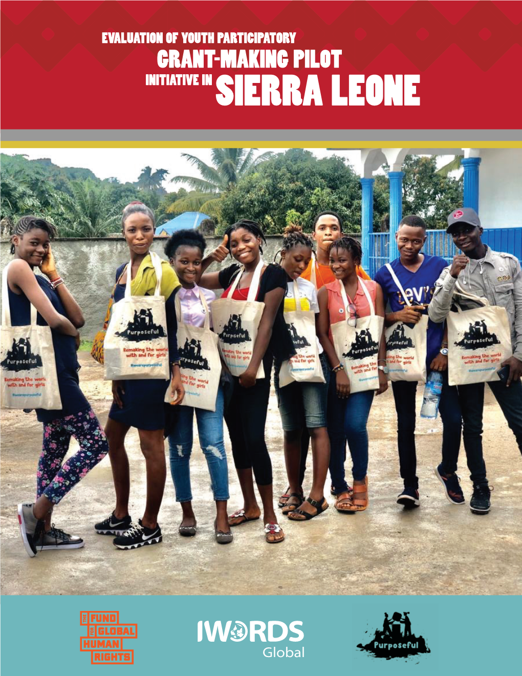 Grant-Making Pilot Initiative in Sierra Leone