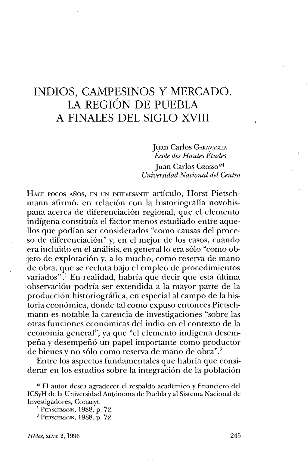 Indios, Campesinos Y Mercado. La Región De Puebla a Finales Del Siglo Xviii