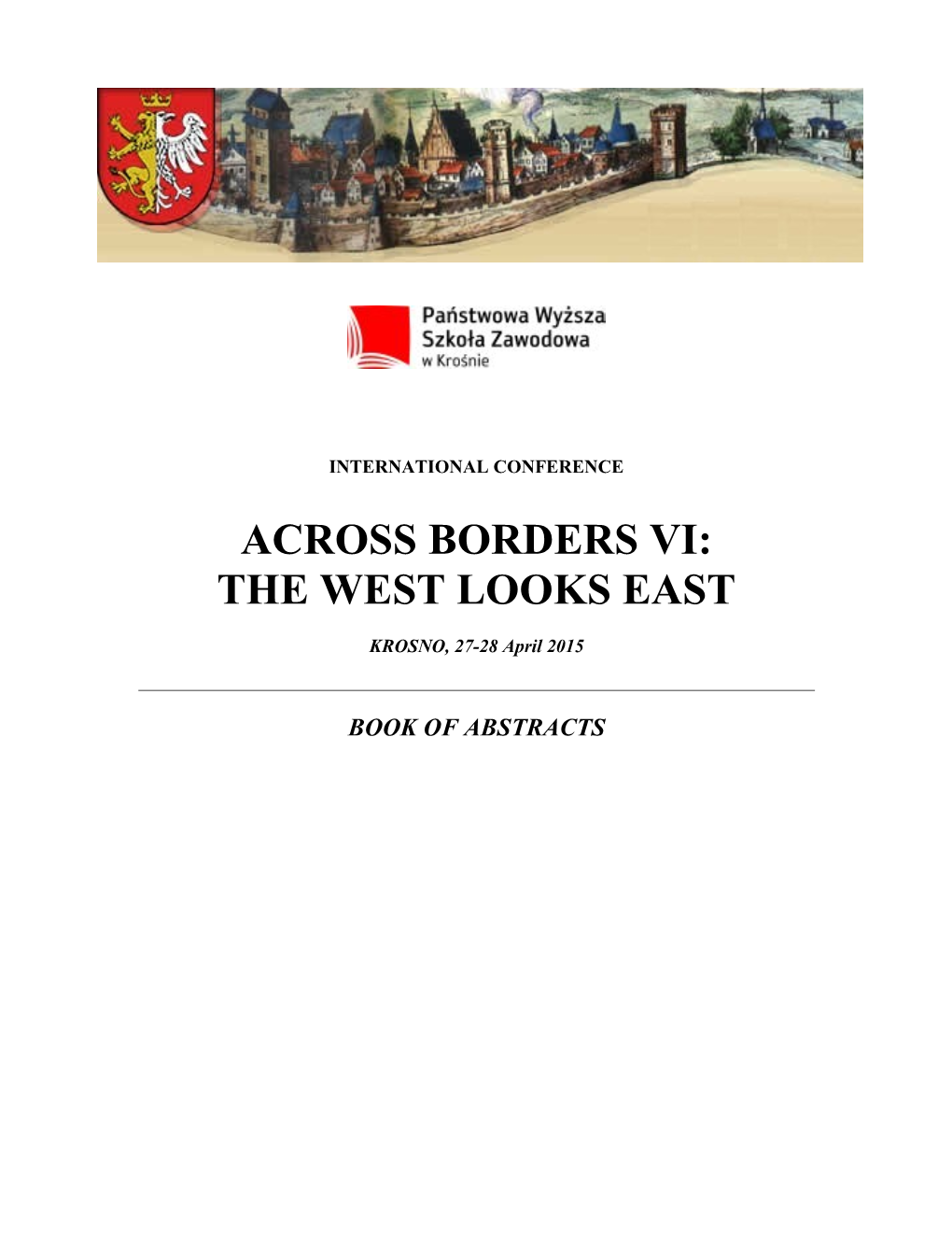 Across Borders Vi: the West Looks East