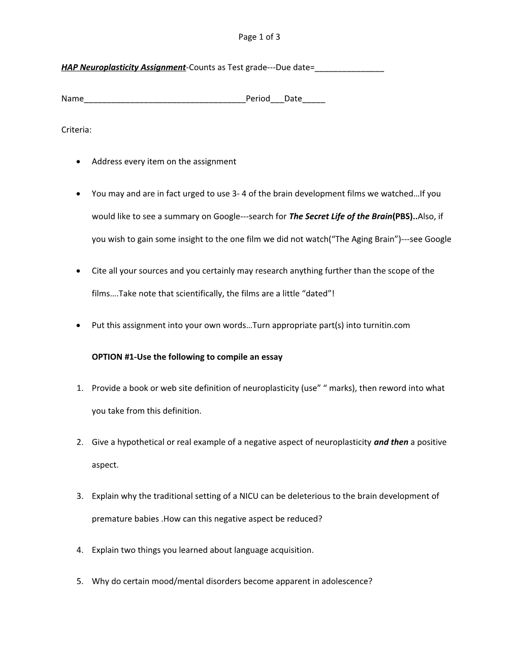 HAP Neuroplasticity Assignment -Counts As Test Grade Due Date=______