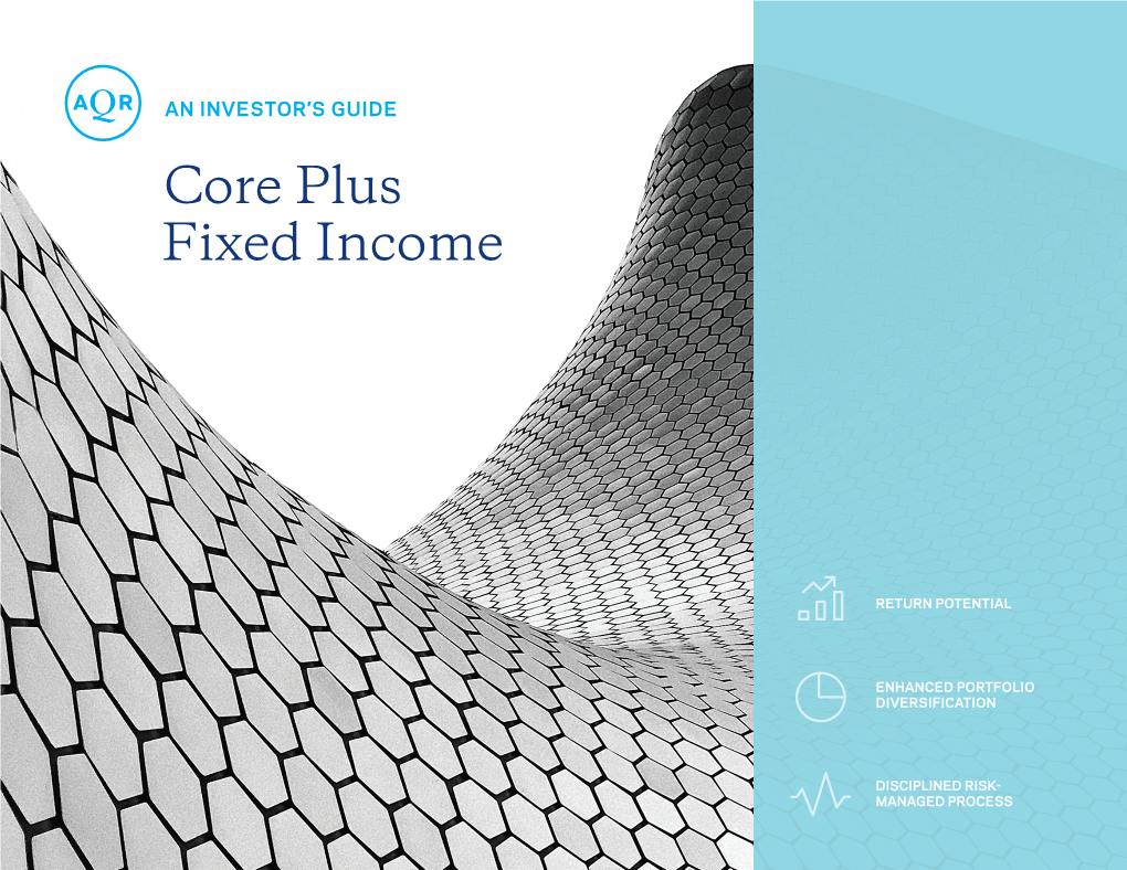 AQR Investor Guide Core Plus V4.Indd