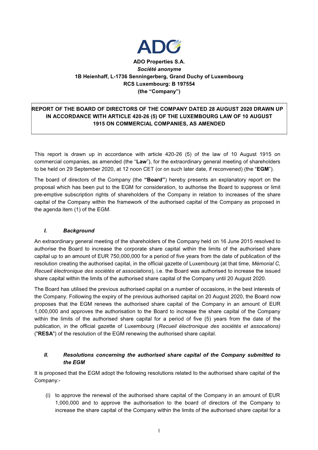 Report of the Board of Directors Regarding the Authorized Share Capital