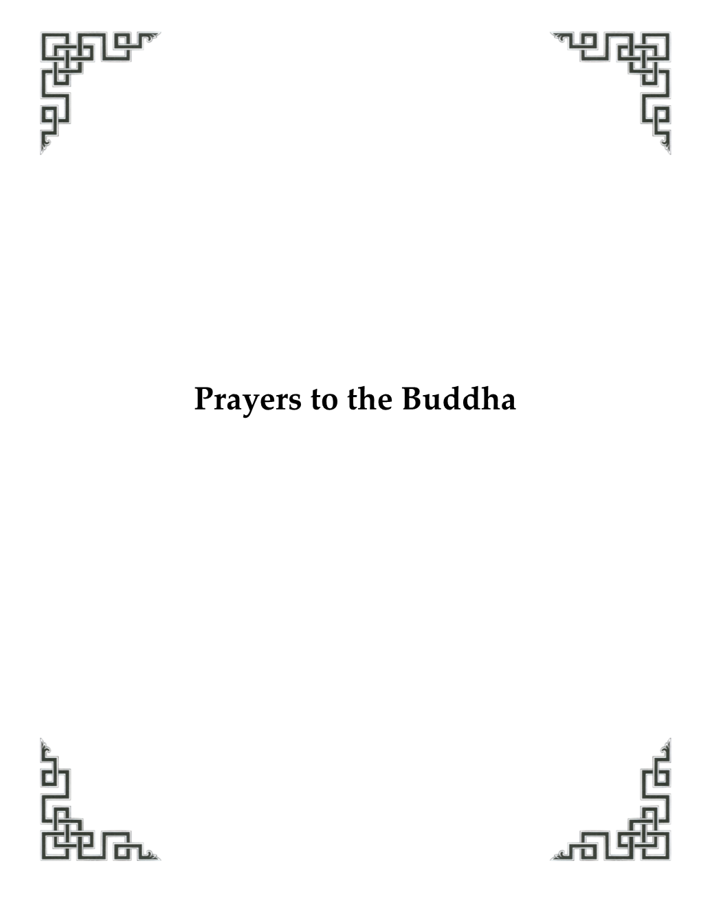 Prayers to the Buddha Text for Chotrul Duchen 26Feb21