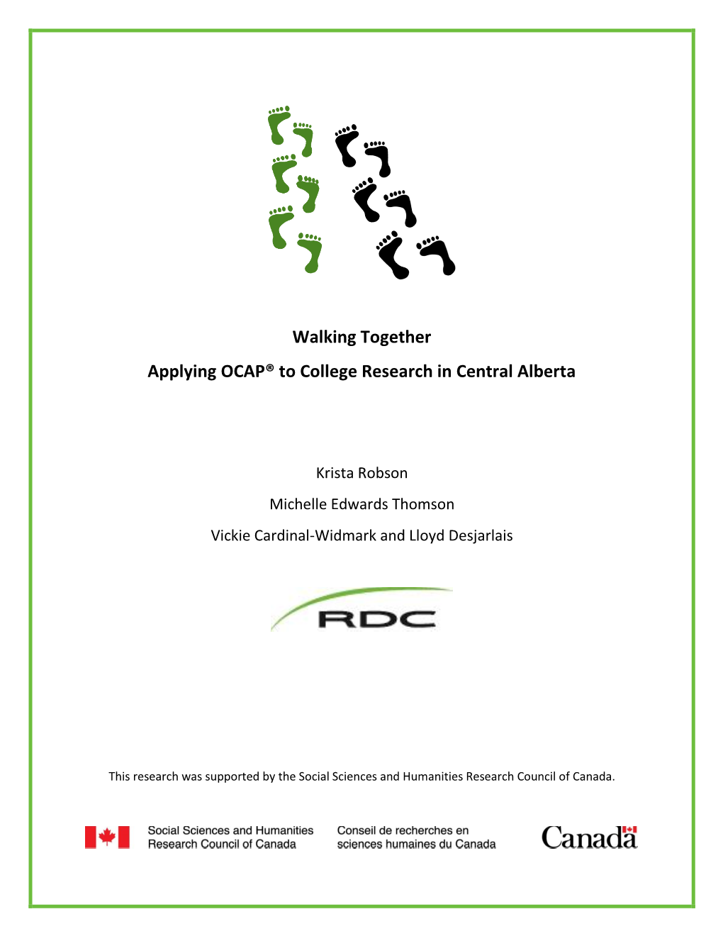 Walking Together Applying OCAP® to College Research in Central Alberta