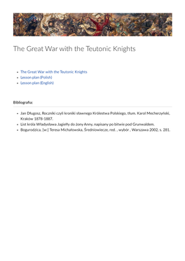 The Great War with the Teutonic Knights