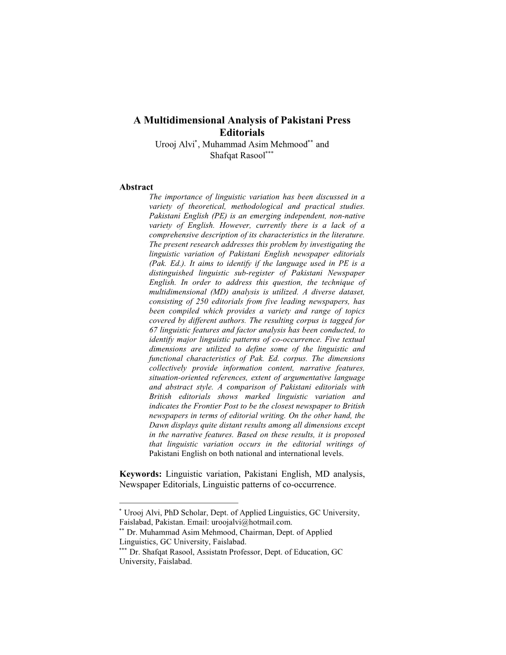 A Multidimensional Analysis of Pakistani Press Editorials Urooj Alvi ∗, Muhammad Asim Mehmood ∗∗ and Shafqat Rasool ∗∗∗