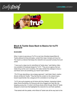 Block & Tackle Goes Back to Basics for Trutv Rebrand
