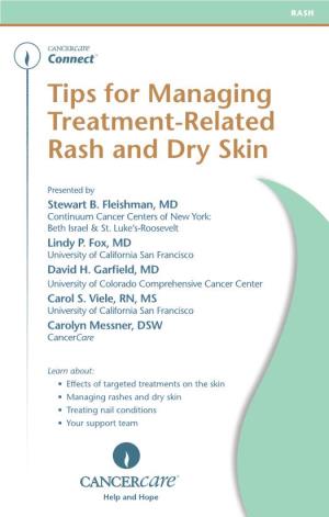 Tips for Managing Treatment-Related Rash and Dry Skin