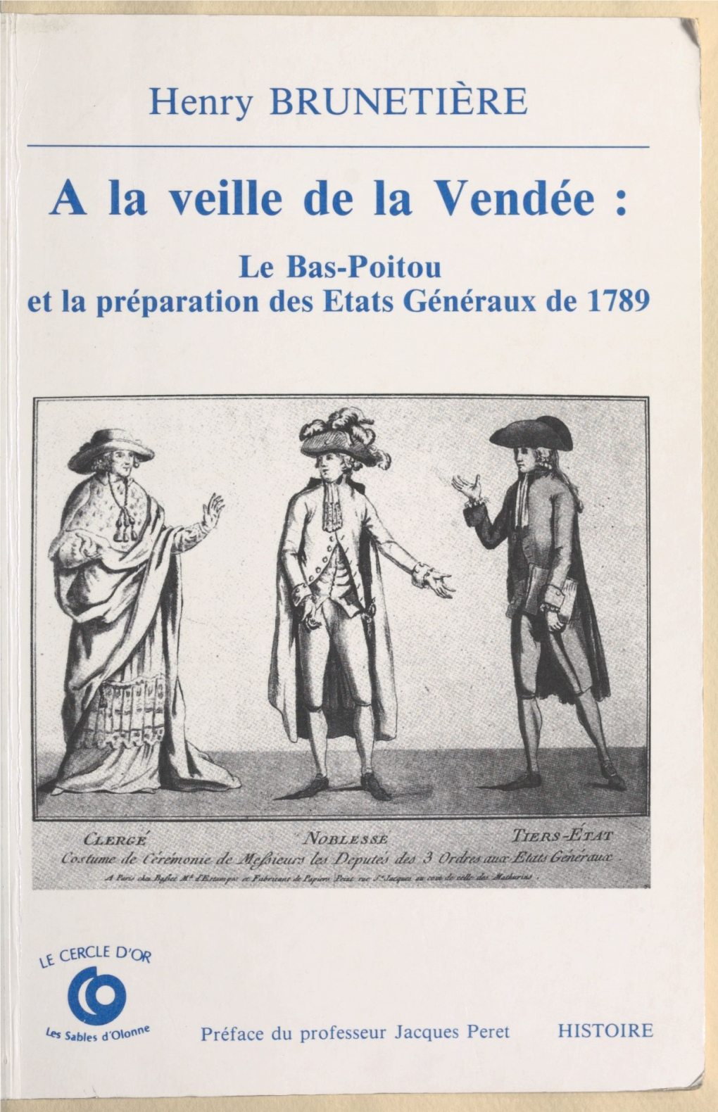 À La Veille De La Vendée, Le Bas-Poitou Et La