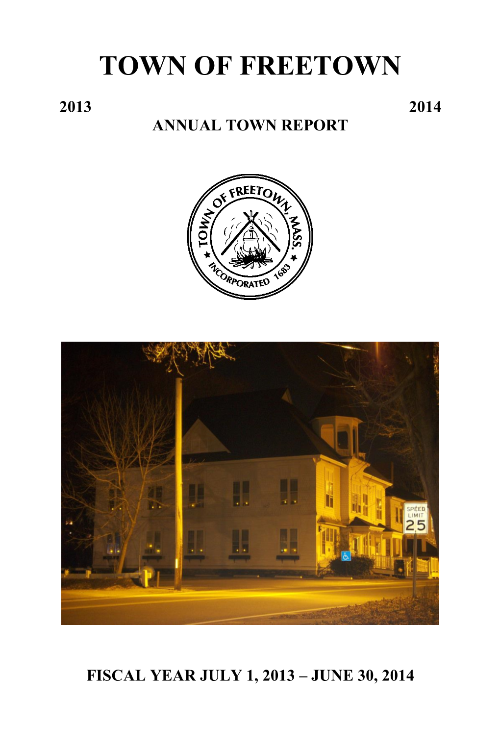 2013-2014 Freetown, Massachusetts Annual Report