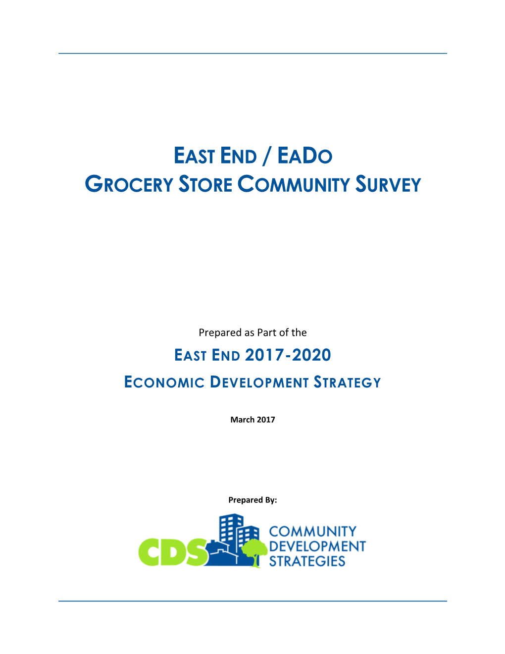 East End / Eado Grocery Store Community Survey