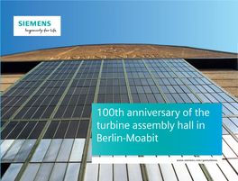 100Th Anniversary of the Turbine Assembly Hall in Berlin-Moabit (En)