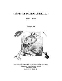 Tennessee Ecoregion Delineation and Reference Site Selection Project Was Initiated in 1994