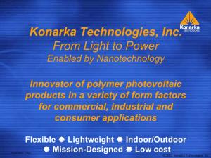 Konarka Technologies, Inc. from Light to Power Enabled by Nanotechnology